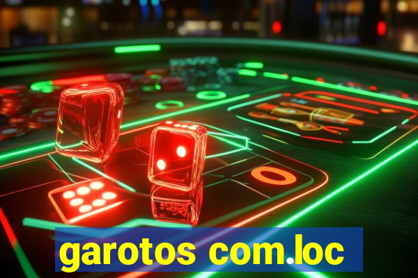 garotos com.loc